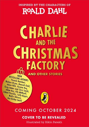 Бумажная книга «Charlie and the Christmas Factory», автор Роальд Даль - фото №1