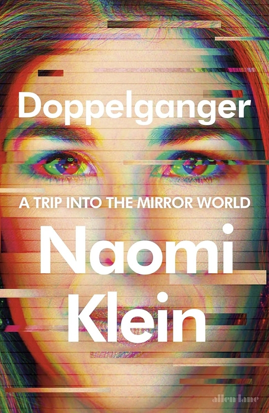Бумажная книга «Doppelganger: A Trip Into the Mirror World», автор Наоми Кляйн - фото №1