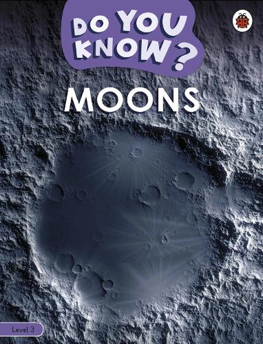 [object Object] «Do You Know? Level 3 - Moons», автор Ladybird - фото №1