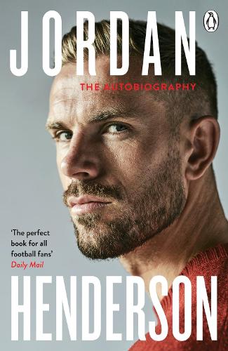 Бумажная книга «Jordan Henderson: The Autobiography: The must-read autobiography from Liverpool’s beloved captain», автор Джордан Хендерсон - фото №1