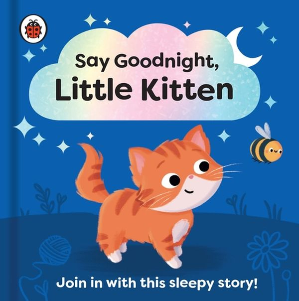 Бумажная книга «Say Goodnight, Little Kitten» - фото №1