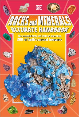 Бумажная книга «Rocks and Minerals Ultimate Handbook: The Need-to-Know Facts and Stats on More Than 200 Rocks and Minerals», автор DK (Dorling Kindersley) - фото №1
