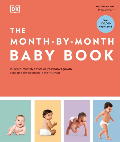 Бумажная книга «The Month-by-Month Baby Book: In-depth, Monthly Advice on Your Baby’s Growth, Care, and Development in the First Year», автор DK (Dorling Kindersley) - фото №1