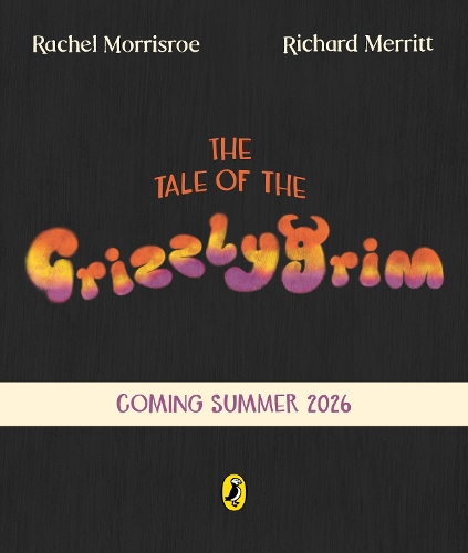Паперова книга «The Tale of the Grizzlygrim», автор Рейчел Моррісроу - фото №1