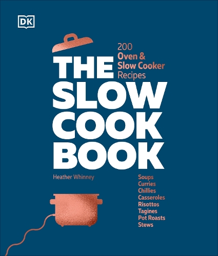 Бумажная книга «The Slow Cook Book: 200 Oven & Slow Cooker Recipes», автор DK (Dorling Kindersley) - фото №1
