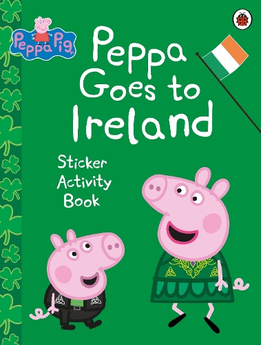 [object Object] «Peppa Pig: Peppa Goes to Ireland Sticker Activity», автор Свинка Пеппа - фото №1