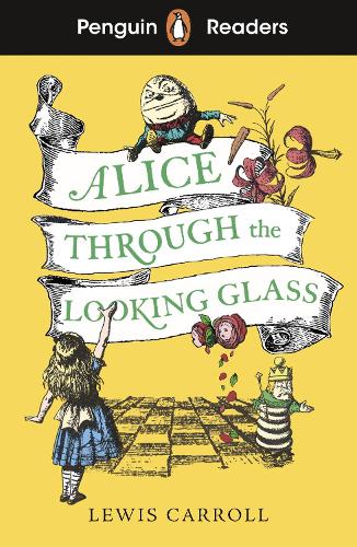 Бумажная книга «Penguin Readers Level 3: Alice Through the Looking Glass», автор Льюис Кэрролл - фото №1