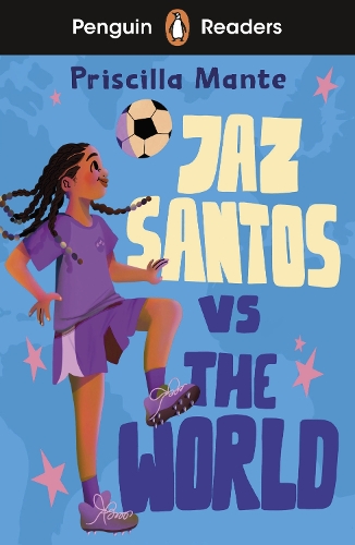 [object Object] «Penguin Readers Level 3: Jaz Santos vs. The World (ELT Graded Reader): Abridged Edition», автор Прісцилла Манте - фото №1