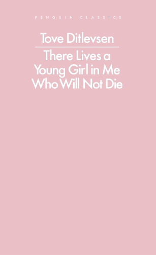 Бумажная книга «There Lives a Young Girl in Me Who Will Not Die», автор Тове Дитлевсен - фото №1