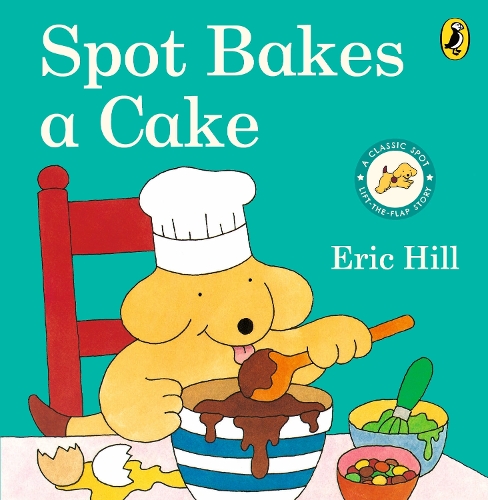 Бумажная книга «Spot Bakes A Cake», автор Эрик Хилл - фото №1