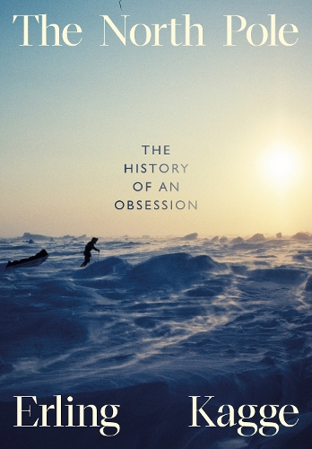 Бумажная книга «The North Pole: The History of an Obsession», автор Эрлинг Кагге - фото №1