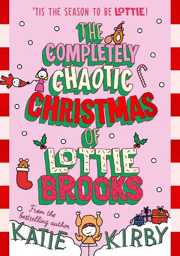 Паперова книга «The Completely Chaotic Christmas of Lottie Brooks», автор Кеті Кірбі - фото №1