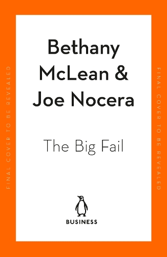 Паперова книга «The Big Fail: How Our Supply Chains Collapsed When We Needed Them Most», авторів Бетані Маклін, Джо Носера - фото №1