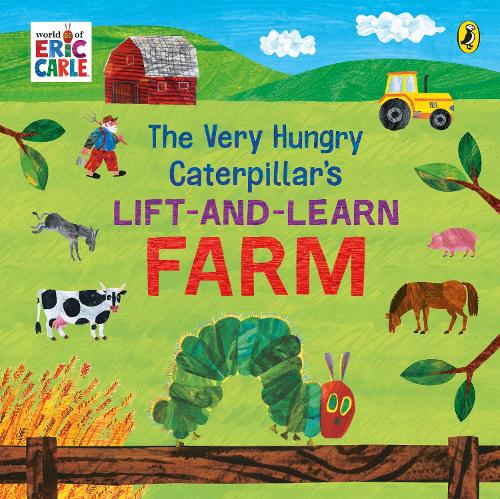 [object Object] «The Very Hungry Caterpillar’s Lift and Learn: Farm», автор Эрик Карл - фото №1