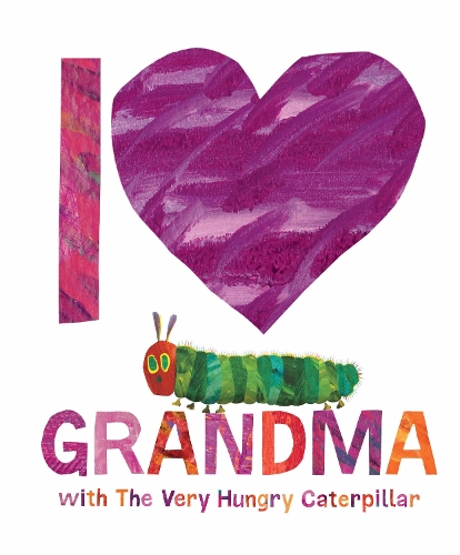 Паперова книга «I Love Grandma with The Very Hungry Caterpillar», автор Ерік Карл - фото №1