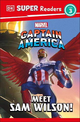 Бумажная книга «DK Super Readers Level 3 Marvel Captain America Meet Sam Wilson!», автор DK (Dorling Kindersley) - фото №1