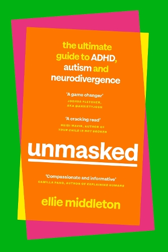 Паперова книга «UNMASKED: The Ultimate Guide to ADHD, Autism and Neurodivergence», автор Еллі Міддлтон - фото №1