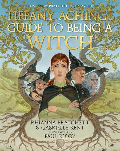 Бумажная книга «Tiffany Aching's Guide to Being A Witch», авторов Габриэль Кент, Рианна Пратчетт - фото №1