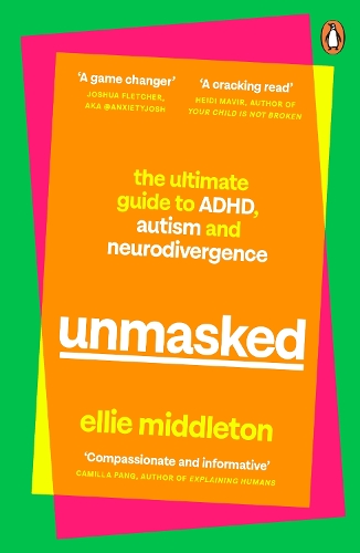 Бумажная книга «UNMASKED: The Ultimate Guide to ADHD, Autism and Neurodivergence», автор Элли Миддлтон - фото №1