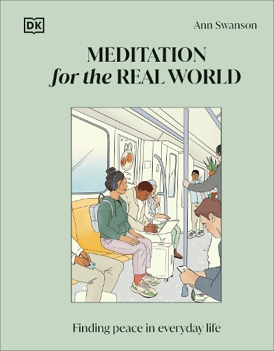 Бумажная книга «Meditation for the Real World: Finding Peace in Everyday Life», автор Энн Суонсон - фото №1