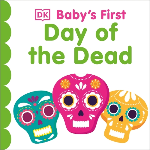 Паперова книга «Baby's First Day of the Dead», автор DK (Dorling Kindersley) - фото №1