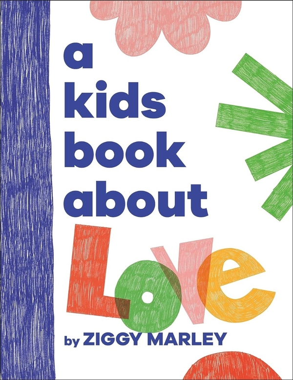 Бумажная книга «A Kids Book About Love», автор Зигги Марли - фото №1