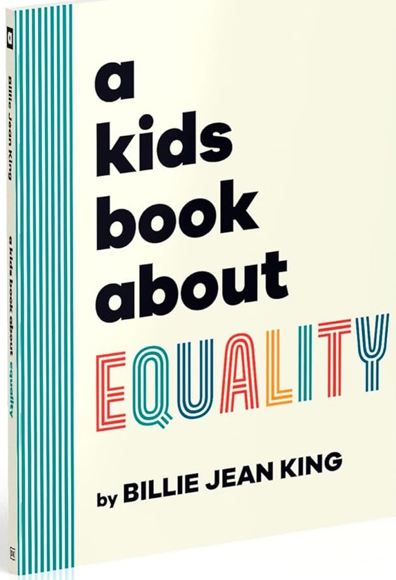 Паперова книга «A Kids Book About Equality», автор Біллі Джин Кінг - фото №1