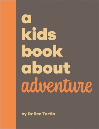 Паперова книга «A Kids Book About Adventure», автор Бен Тертін - фото №1