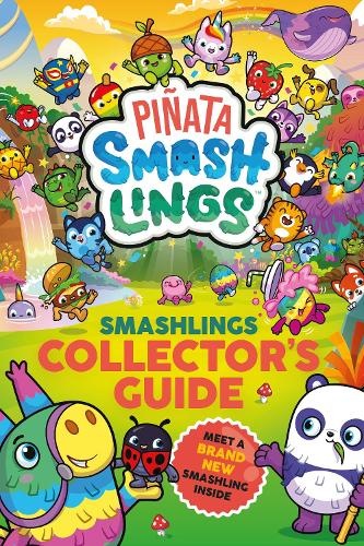Бумажная книга «Piñata Smashlings: Smashlings Collector’s Guide», автор Пиньята Смашлингс - фото №1