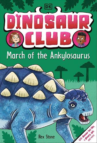 Бумажная книга «Dinosaur Club: March of the Ankylosaurus», автор DK (Dorling Kindersley) - фото №1