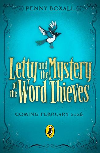 Бумажная книга «Letty and the Mystery of the Word Thieves», автор Пенни Боксолл - фото №1