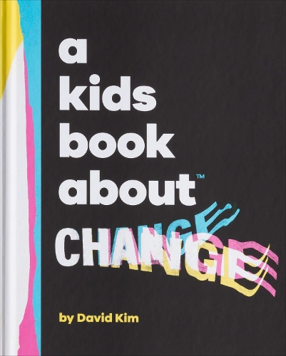 Паперова книга «A Kids Book About Change», автор Девід Кім - фото №1