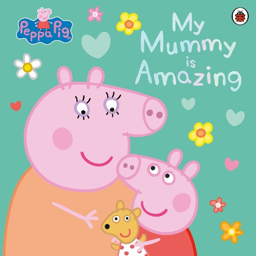 Бумажная книга «Peppa Pig: My Mummy is Amazing», автор Свинка Пеппа - фото №1
