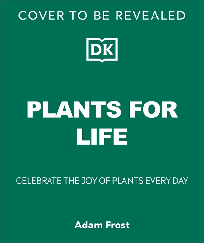 Бумажная книга «For the Love of Plants: Over 150 Plants to Bring Joy to Your Garden and Your Life», автор Адам Фрост - фото №1