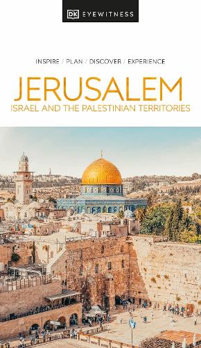 Паперова книга «DK Eyewitness Jerusalem, Israel and the Palestinian Territories», автор DK (Dorling Kindersley) - фото №1