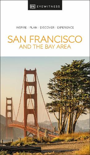 Бумажная книга «DK Eyewitness San Francisco and the Bay Area», автор DK (Dorling Kindersley) - фото №1