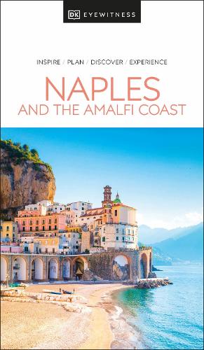 Бумажная книга «DK Eyewitness Naples and the Amalfi Coast», автор DK (Dorling Kindersley) - фото №1