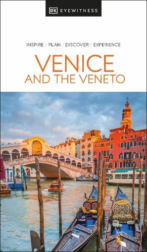 Бумажная книга «DK Eyewitness Venice and the Veneto», автор DK (Dorling Kindersley) - фото №1