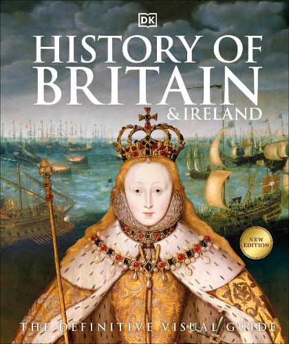 Паперова книга «History of Britain and Ireland: The Definitive Visual Guide», автор DK (Dorling Kindersley) - фото №1