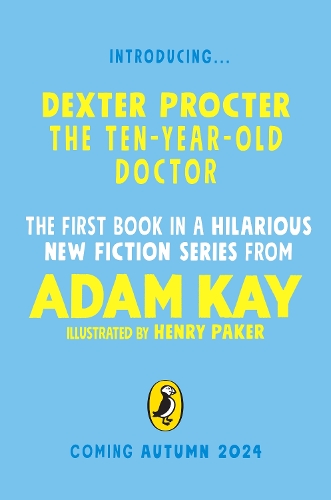 Бумажная книга «Dexter Procter the 10-Year-Old Doctor», автор Адам Кей - фото №1
