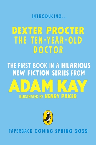Бумажная книга «Dexter Procter the 10-Year-Old Doctor», автор Адам Кей - фото №1