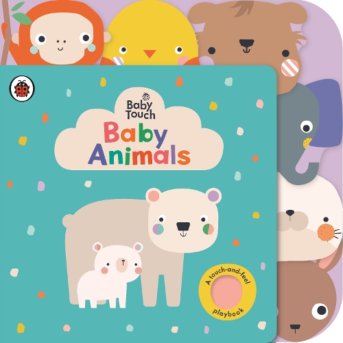 Бумажная книга «Baby Touch: Baby Animals: A touch-and-feel playbook», автор Ladybird - фото №1