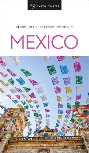 Бумажная книга «DK Eyewitness Mexico», автор DK (Dorling Kindersley) - фото №1