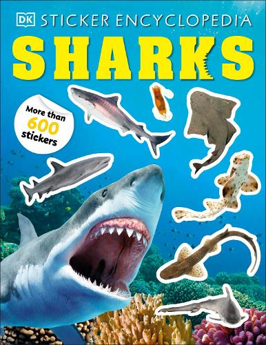 Паперова книга «Sticker Encyclopedia Sharks: More Than 600 Stickers», автор DK (Dorling Kindersley) - фото №1
