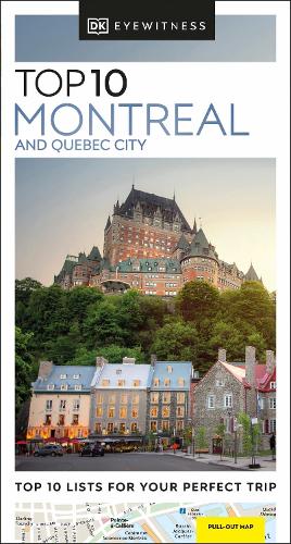 Паперова книга «DK Eyewitness Top 10 Montreal and Quebec City», автор DK (Dorling Kindersley) - фото №1