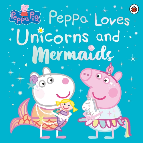 Бумажная книга «Peppa Pig: Peppa Loves Unicorns and Mermaids», автор Свинка Пеппа - фото №1