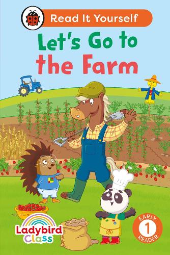 [object Object] «Ladybird Class - Let’s Go to the Farm:  Read It Yourself - Level 1 Early Reader», автор Ladybird - фото №1