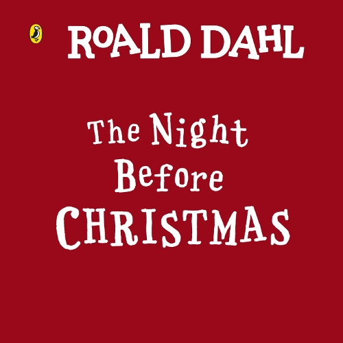 Бумажная книга «Roald Dahl: The Night Before Christmas», автор Роальд Даль - фото №1
