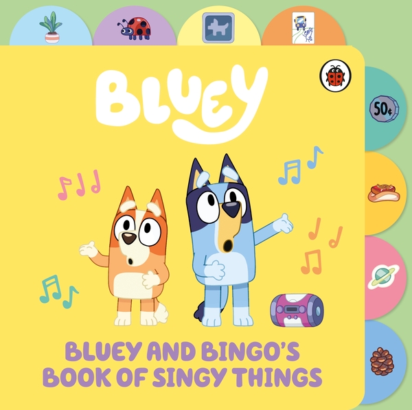 [object Object] «Bluey and Bingo’s Book of Singy Things», автор Блюи - фото №1