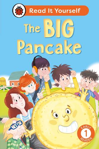 [object Object] «The Big Pancake:  Read It Yourself - Level 1 Early Reader», автор Ladybird - фото №1